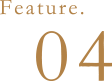 Feature.04